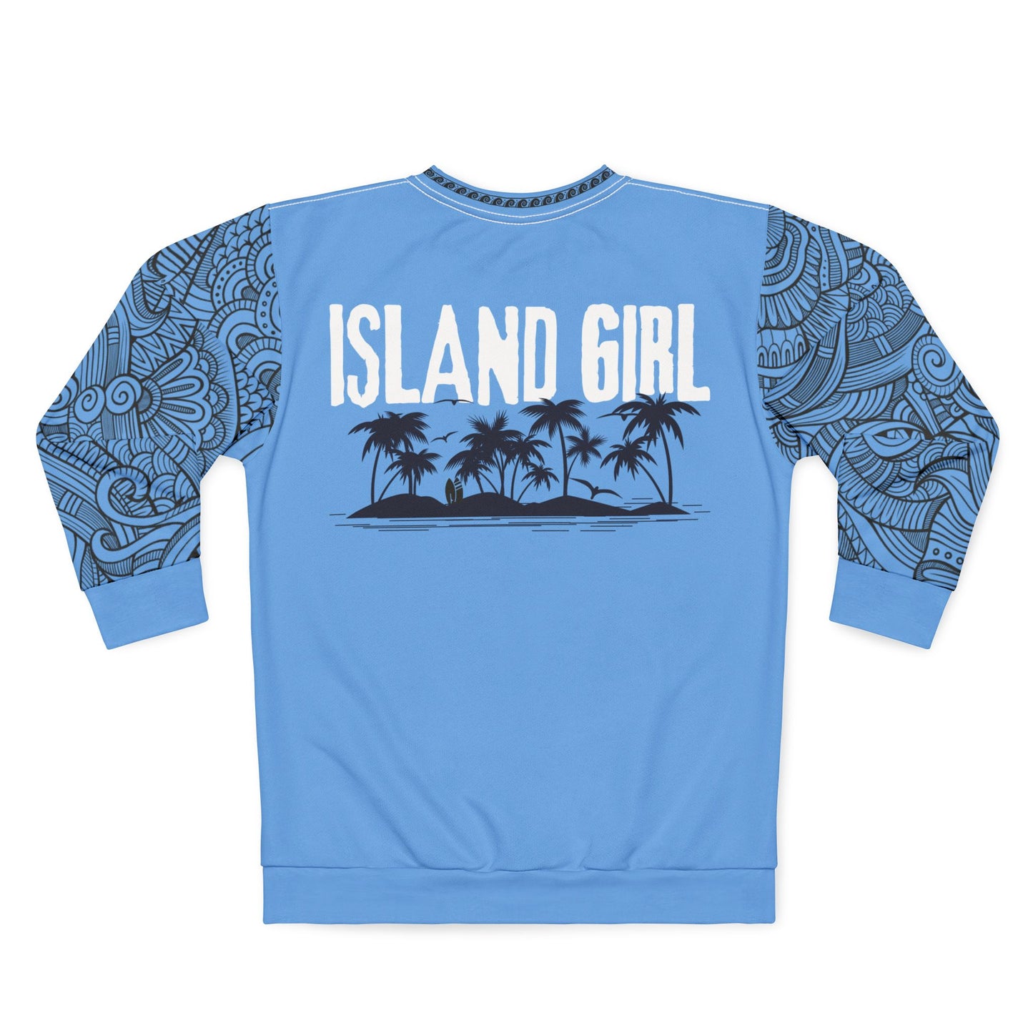 Back of sweatshirt with 'ISLAND GIRL' text with palm trees and island graphic and tribal tattoo sleeve pattern - Island Drops long sleeve collection | Unisex sweatshirt