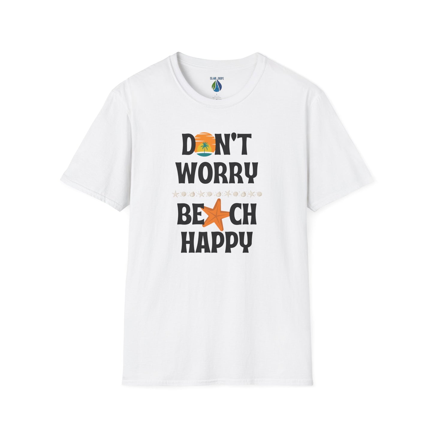 Don't Worry Beach Happy T-Shirt
