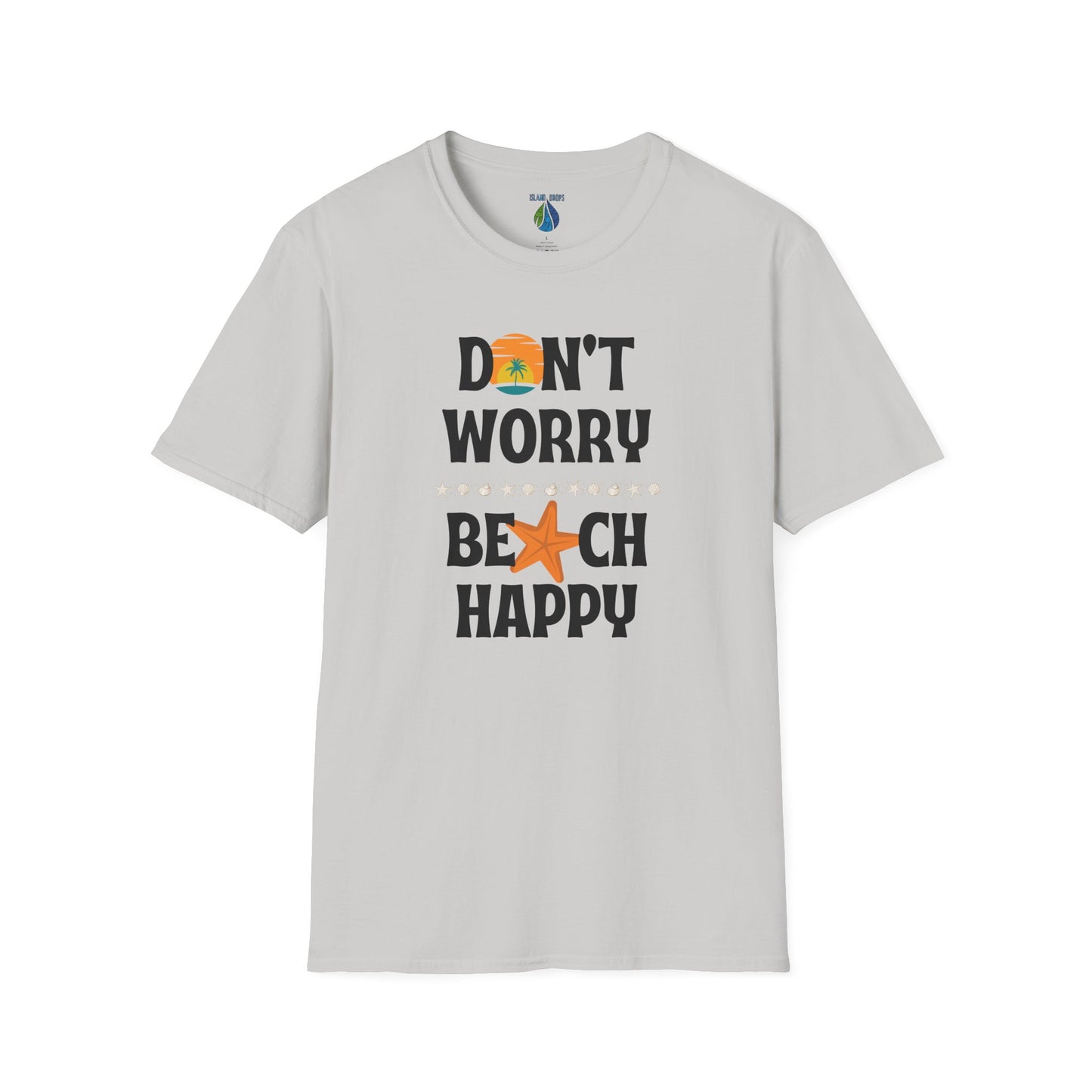Don't Worry Beach Happy T-Shirt